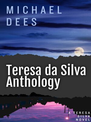 cover image of Teresa da Silva Anthology
